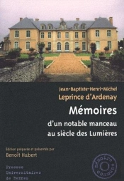 Mémoires D'Un Notable Manceau Au Siècle Des Lumières