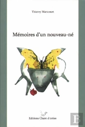 Mémoires D'Un Nouveau-Né
