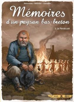 Bertrand.pt - Mémoires D'Un Paysan Bas-Breton Tome 3 : Le Persécuté