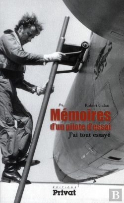 Bertrand.pt - Mémoires D'Un Pilote D'Essais ; J'Ai Tout Essayé
