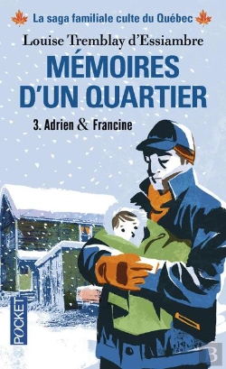 Bertrand.pt - Memoires D'Un Quartier - T.3 Adrien & Francine
