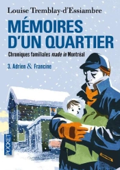 Memoires D'Un Quartier T.3