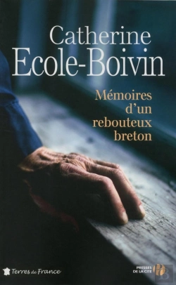 Bertrand.pt - Mémoires D'Un Rebouteux Breton