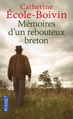 Bertrand.pt - Mémoires D'Un Rebouteux Breton