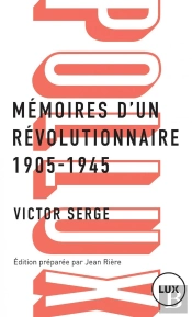 Mémoires D'Un Révolutionnaire 1905-1945
