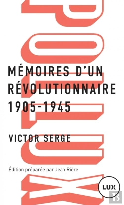 Bertrand.pt - Mémoires D'Un Révolutionnaire 1905-1945