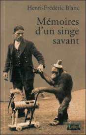 Mémoires D'Un Singe Savant