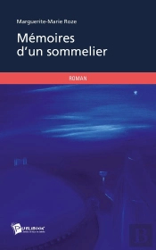 Mémoires D'Un Sommelier