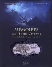 Mémoires D'Un Terre-Neuvas, Eustache Le Pelley Fonteny (1745-1820)