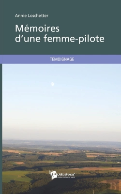 Bertrand.pt - Mémoires D'Une Femme-Pilote