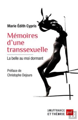 Bertrand.pt - Mémoires D'Une Transsexuelle ; La Belle Au Moi Dormant