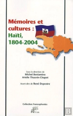 Bertrand.pt - Mémoires Et Cultures ; Haïti, 1804-2004
