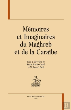 Bertrand.pt - Mémoires Et Imaginaires Du Maghreb Et De La Caraïbe