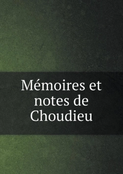 Bertrand.pt - Memoires Et Notes De Choudieu