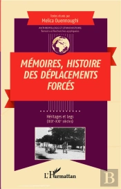 Mémoires, Histoire Des Déplacements Forcés