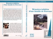 Memoires Infideles D'Une Famille De Provence