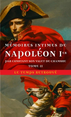 Bertrand.pt - Mémoires Intimes De Napoléon Ier Par Constant, Son Valet De Chambre Tome 2