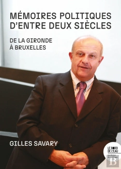 Bertrand.pt - Mémoires Politiques D'Entre Deux Siècles : De La Gironde À Bruxelles