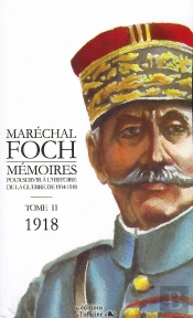 Mémoires Pour Servir À L'Histoire Tome 2 ; 1918