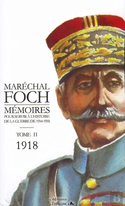 Bertrand.pt - Mémoires Pour Servir À L'Histoire Tome 2 ; 1918