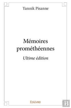 Bertrand.pt - Mémoires Prométhéennes;Ultime Édition