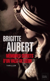 Mémoires Secrets D'Un Valet De Coeur