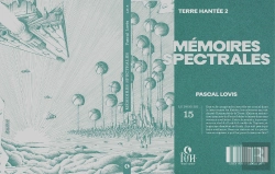 Bertrand.pt - Mémoires Spectrales : Terre Hantée