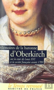 Memoires Sur La Cour De Louis Xvi Et La Societe Francaise