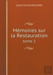 Memoires Sur La Restauration Tome 2