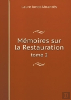Bertrand.pt - Memoires Sur La Restauration Tome 2