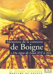 Memoires T.1 : Comtesse De Boigne