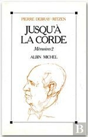 Mémoires T.2 ; Jusqu'A La Corde