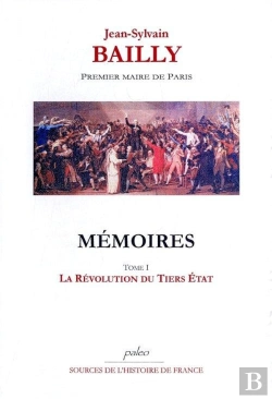 Bertrand.pt - Mémoires. Tome 1 (29 Décembre 1786 - 14 Juillet 1789) La Révolution Du Tiers Etat.