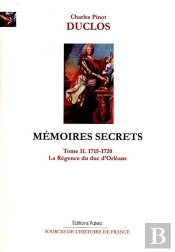 Mémoires. Tome 2 (1715-1720) La Régence Du Duc D'Orléans.