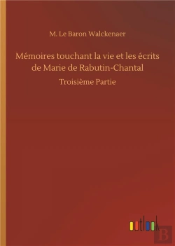 Bertrand.pt - Memoires Touchant La Vie Et Les Ecrits De Marie De Rabutin Chantal - Troisieme Partie