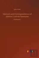 Memoirs And Correspondence Of Admiral Lord De Saumarez