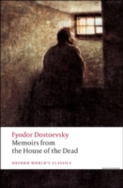 Memoirs From The House Of The Dead