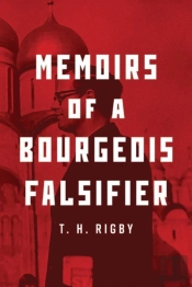 Memoirs Of A Bourgeois Falsifier