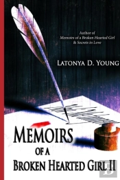 Memoirs Of A Broken Hearted Girl Ii