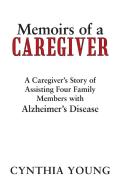 Memoirs Of A Caregiver