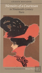 Memoirs Of A Courtesan In Nineteenth-Century Paris