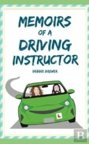 Memoirs Of A Driving Instructor