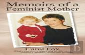 Memoirs Of A Feminist Mother