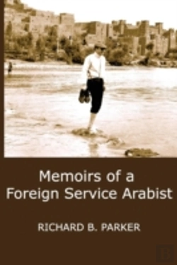 Bertrand.pt - Memoirs Of A Foreign Service Arabist