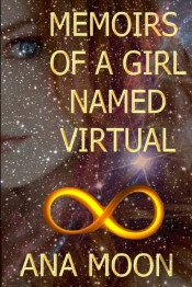 Memoirs Of A Girl Named Virtual