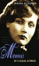 Memoirs Of A Gulag Actress