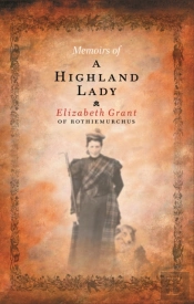 Memoirs Of A Highland Lady