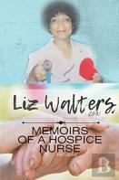 Memoirs Of A Hospice Nurse