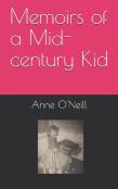 Memoirs Of A Mid-Century Kid