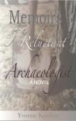 Memoirs Of A Reluctant Archaeologist